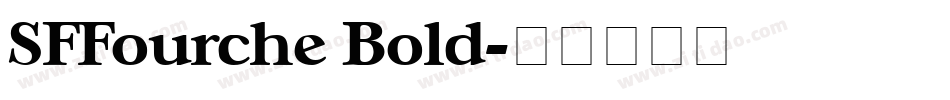 SFFourche Bold字体转换